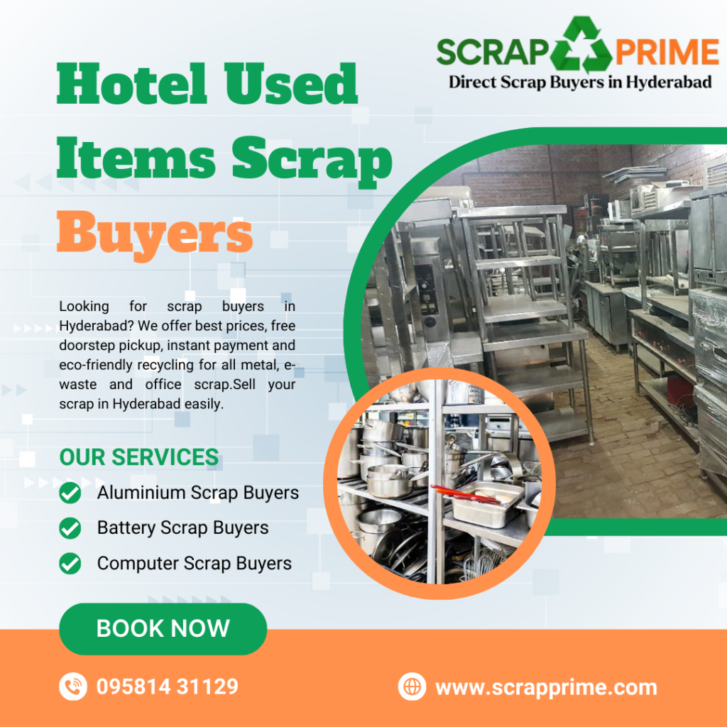 Hotel Used Items Scrap Buyers